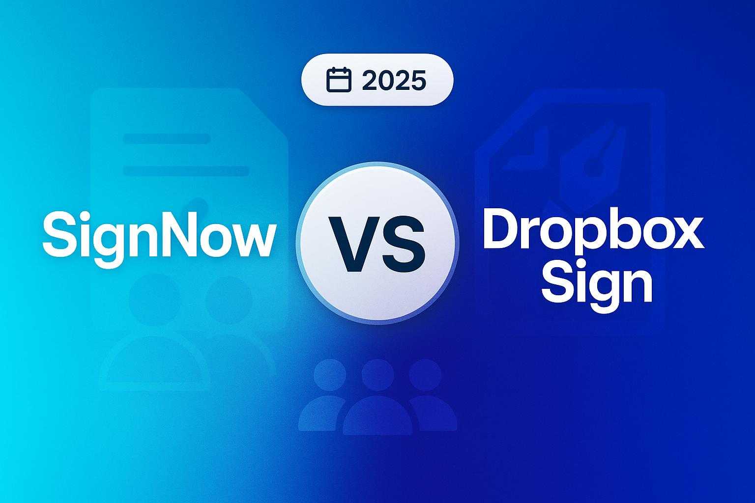SignNow vs Dropbox Sign (HelloSign) in 2025: Which Gives Small Teams More Value for the Money?
